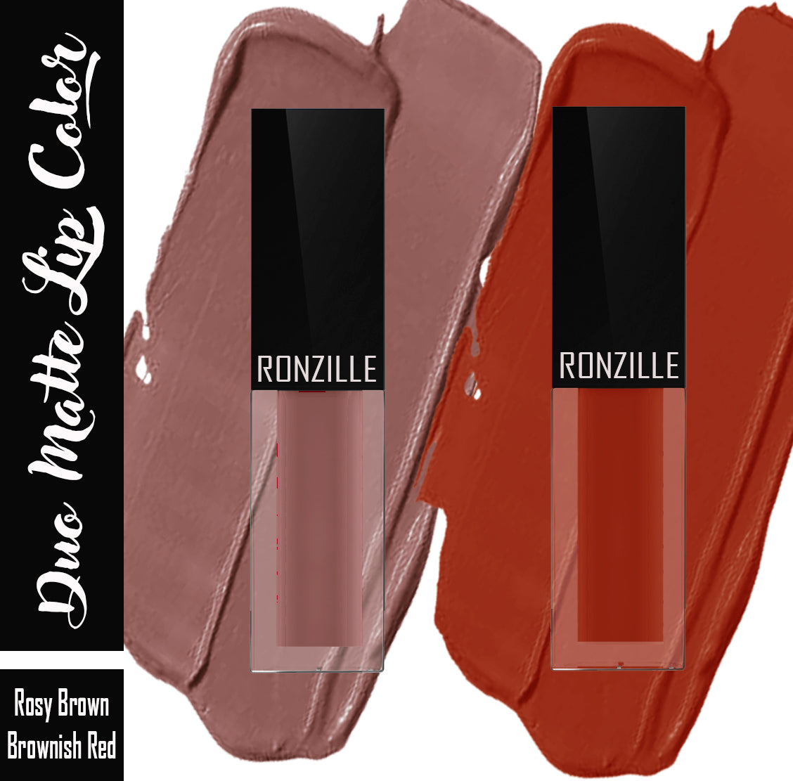 Ronzille Duo Matte Lip Color Non Transfer & Waterproof (Rosy Brown, Brownish Red, 2.5 ml)